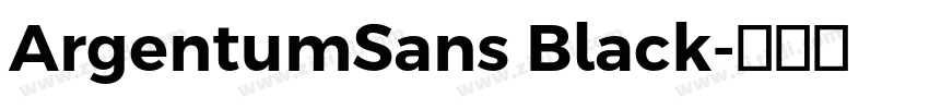 ArgentumSans Black字体转换